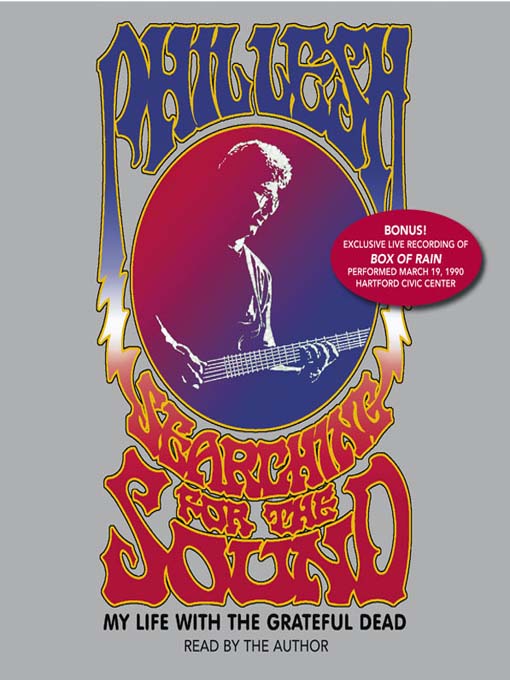 Title details for Searching for the Sound by Phil Lesh - Available